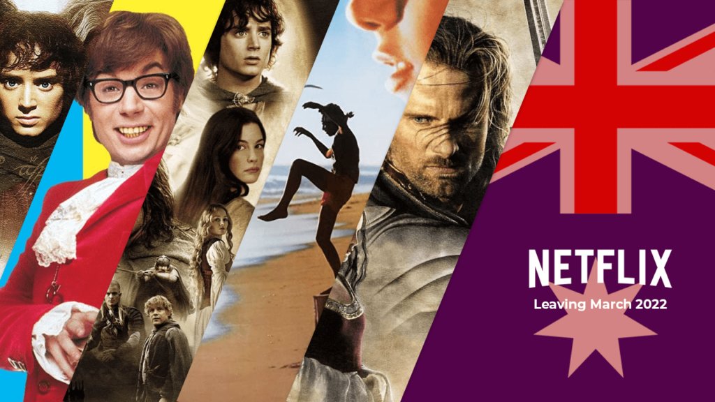 Movies & TV Shows Leaving Netflix Australia in March 2022