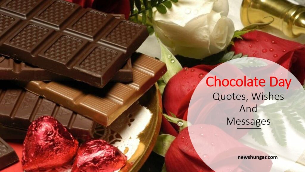 Chocolate Day Quotes, Wishes And Messages