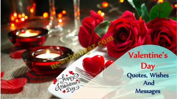 Valentine’s Day Quotes, Wishes And Messages